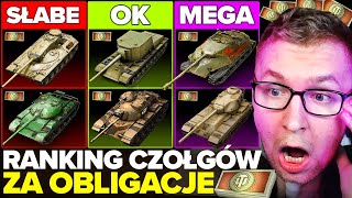 RANKING CZOŁGÓW za OBLIGACJE  WORLD OF TANKS [upl. by Abbye]