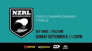 Day Three  Field 1  Girls Championship Final 1st  2nd  2024 NZRL NZSS Champs [upl. by Mialliw]