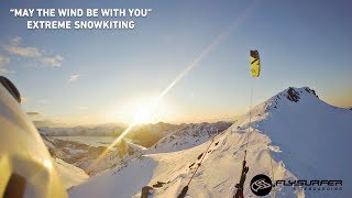 Extreme Snowkiting  quotMAY THE WIND BE WITH YOUquot [upl. by Dlawso105]