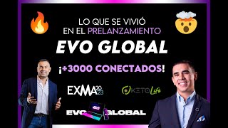 Resumen del Prelanzamiento EVO GLOBAL  Con GERMÁN CASTELO y FERNANDO ANZURES EXMA [upl. by Auka825]