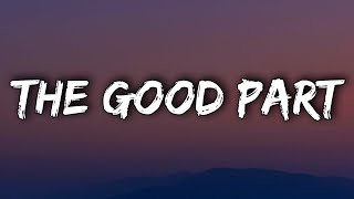 AJR  The Good Part Lyrics [upl. by Jacklin]