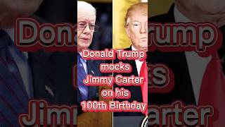 Donald Trump mocks Jimmy Carter on his 100th Birthday donaldtrump jimmycarter toonfrenzy shorts [upl. by Yllaw]