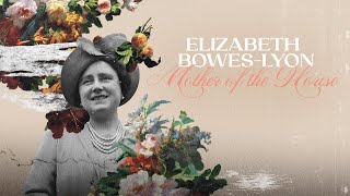 Elizabeth BowesLyon Mother of the House FULL MOVIE Royal Family Queen Mother George VI [upl. by Croft]