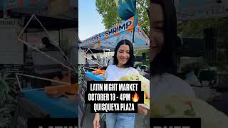 Get ready for a night packed with flavor and energy at the Latin Night Market on October 18 [upl. by Odnalra]