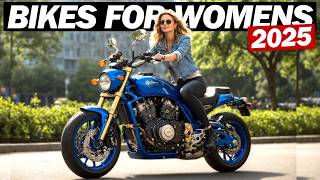 Top 7 New Best Motorcycles For Women Riders In 2025 [upl. by Onnem]