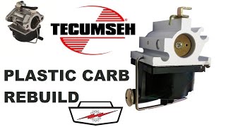 Tecumseh PLASTIC BOWL machined mower carb rebuild part 2 [upl. by Clerc159]