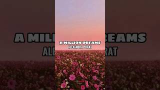 A Million Dreams  Lyrics Alexandra Porat shorts lyrics [upl. by Latimer251]