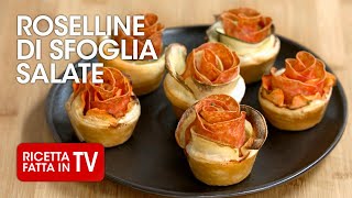 ROSELLINE DI PASTA SFOGLIA SALATE di Benedetta Rossi  Ricetta TV Fatto in Casa per Voi [upl. by Silloc229]