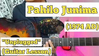 Pahilo Junima  1974 AD  Guitar Lesson  Intro  Chords amp Solo  Unplugged [upl. by Bucher]