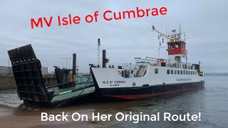 MV Isle of Cumbrae Back On The Cumbrae Service [upl. by Anirtep]