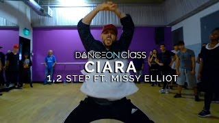 Ciara  1 2 Step ft Missy Elliot  Cedric Botelho Choreography  DanceOn Class [upl. by Leafar]