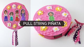 DIY Pull String Piñata  Encanto Theme [upl. by Lange]