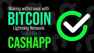 How to Cash Out With Bitcoin Lightning Network Using CashApp [upl. by Pelagia]