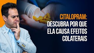 EFEITOS COLATERAIS DO CITALOPRAM  DR LABINAS [upl. by Aihtenak]