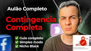 Guia Simples Contingencia para Trafego Pago Completa Nicho Black [upl. by Saidnac815]