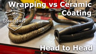 Exhaust Wrap vs Ceramic Coating  Head to Head [upl. by Dannica]