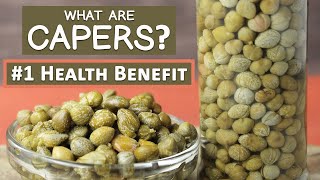 What are Capers 1 Health Benefit and Best Prep Hack [upl. by Aletse764]