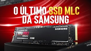 SSD Samsung 970 Pro  Como um SSD MLC se sai em 2024 Samsung  O último SSD MLC do mercado [upl. by Ahsikahs]