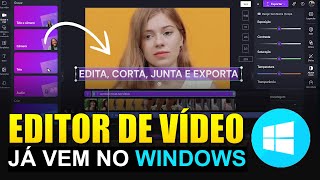 COMO USAR EDITOR DE VÍDEO QUE JÁ VEM NO WINDOWS E GRATUITO [upl. by Ahsatak]