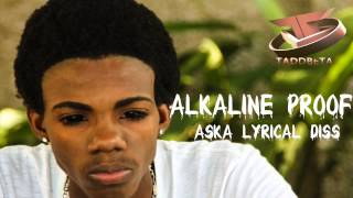 Alkaline Proof Aska Lyrical Diss [upl. by Anyak518]