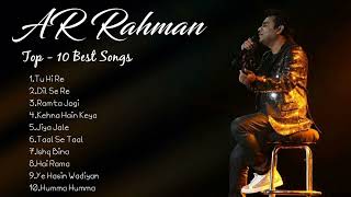 AR Rahman Top Songs 💞 Best Of AR Rahman  AR Rahman Best Bollywood Songs  AR Rahman Hits Songs [upl. by Jeramie940]