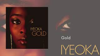 Gold  Iyeoka Official Audio Video [upl. by Sarena]