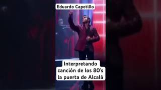 Eduardo Castillo en reto contra Melanie Carmona canción de lis 80’s interpreta la puerta de Alcala [upl. by Noonan896]