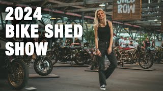 BIKE SHED SHOW 2024  London Custom Motorcycles Show [upl. by Notniuq]