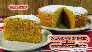 TORTA DE ZANAHORIA HECHA SIN HORNO CON SOLO 5 INGREDIENTES mejor imposible [upl. by Navillus]