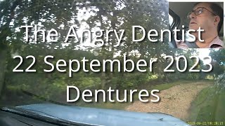 The Angry Dentist—Dentures [upl. by Arleyne904]