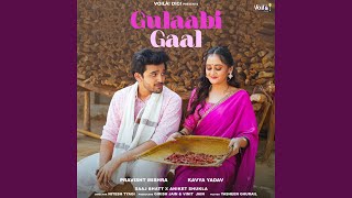 Gulabi Gaal [upl. by Atinomar]