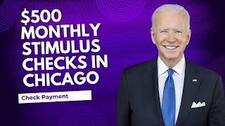 500 Monthly Stimulus Checks In Chicago Will you get this Check Payment Dates amp Eligibility Criteria [upl. by Tsiuqram]