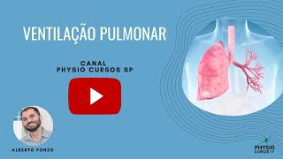 VENTILAÇÃO PULMONAR [upl. by Eceela727]