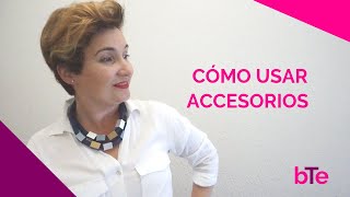 Cómo usar accesorios  Asesoría de imagen personal [upl. by Meehan]