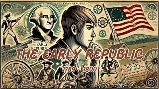 Reflecting on the Early Republic A Trailblazers Journey Through History [upl. by Ymma]