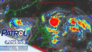 TV Patrol Weekend Playback  July 20 2024 [upl. by Ronoc]