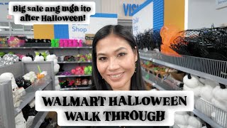 WALMART HALLOWEEN WALK THROUGH ITO YUNG MGA MAMARK DOWN AT SALE AFTER HALLOWEEN [upl. by Assyl260]