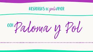 La historia de Paloma y Pol [upl. by Primaveria]