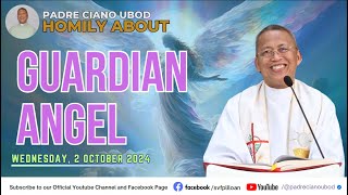 Fr Ciano Homily about GUARDIAN ANGEL  1022024 [upl. by Darej]