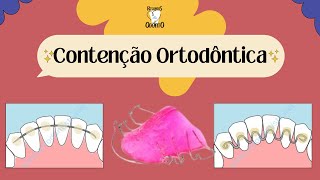 CONTENÇÃO ORTODÔNTICA  SAIBA QUAL É A INDICADA PARA SEU CASO [upl. by Tnomad]