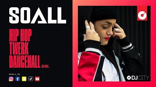 DJ SOALL  Mix Hip Hop Twerk Dancehall ❗ [upl. by Ron650]