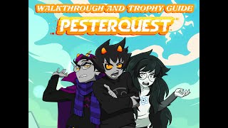 Pesterquest  Walkthrough  Trophy Guide  Achievement Guide [upl. by Apurk]