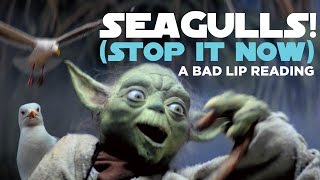 quotSEAGULLS Stop It Nowquot  A Bad Lip Reading of The Empire Strikes Back [upl. by Noiztneb]