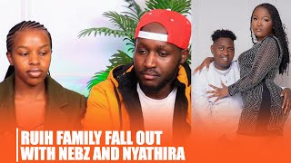 Break Up RUIH Family Addresses Fall Out With Nebz amp Nyathira What Happened [upl. by Adihahs]