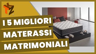 I 5 migliori materassi matrimoniali per la tua capera da letto [upl. by Gokey]