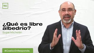 ¿Qué es libre albedrío ⎜ Sugel Michelén [upl. by Marnia]