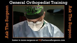 General Orthopedist Training [upl. by Weintrob]