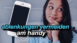 TIPPS UND TOOLS GEGEN DIE HANDYSUCHT  Wie man Ablenkungen am Handy vermeidet [upl. by Anet]