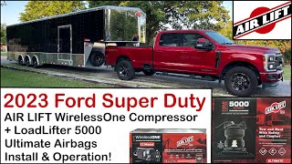 Air Lift LoadLifter 5000 Ultimate Air Bags  WirelessOne OnBoard Compressor Install 2023 Ford F350 [upl. by Magdaia]