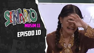 Senario Season 11  Episod 10 [upl. by Gillett]